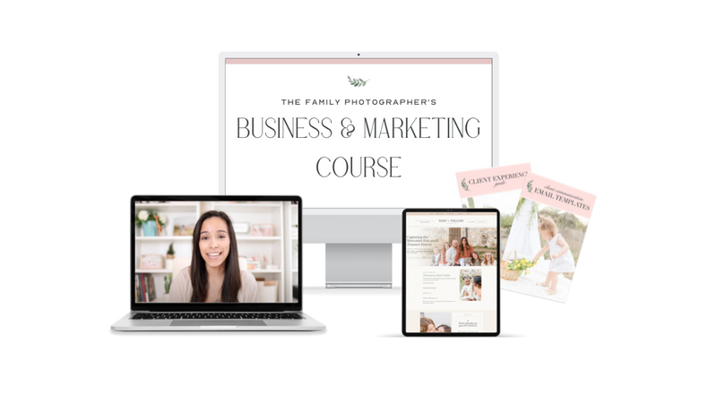 The Family Photographer's Business & Marketing Course