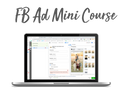 FB Ad Mini-Course